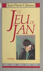 Télécharger le livre :  Le jeu de Jan