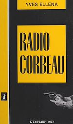 Télécharger le livre :  Radio-corbeau