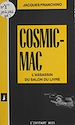 Télécharger le livre :  Cosmic-mac : l'assassin du salon du livre