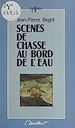 Télécharger le livre :  Scènes de chasse au bord de l'eau