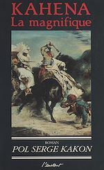 Télécharger le livre :  Kahéna la magnifique