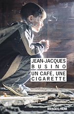 Télécharger le livre :  Un café, une cigarette