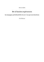 Télécharger le livre :  De si hautes espérances : la campagne présidentielle de 2017 vue par ses émotions
