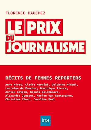 Téléchargez le livre :  Le prix du journalisme