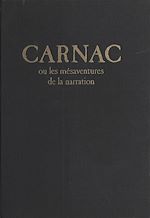 Download this eBook Carnac ou les Mésaventures de la narration