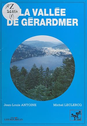 Téléchargez le livre :  La vallée de Gérardmer