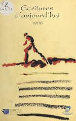 Télécharger le livre :  Écritures d'aujourd'hui : 1988