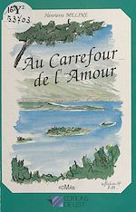 Télécharger le livre :  Au carrefour de l'amour