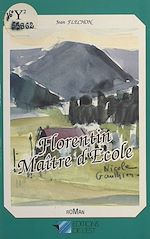 Télécharger le livre :  Florentin maître d'école