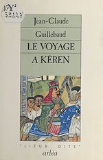 Télécharger le livre :  Le Voyage à Kéren