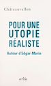Télécharger le livre :  Pour une utopie réaliste : autour d'Edgar Morin