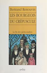 Télécharger le livre :  Les Bourgeois du crépuscule