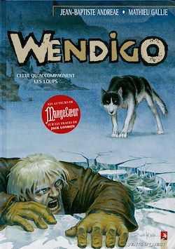 Télécharger le livre :  Wendigo - Tome 01
