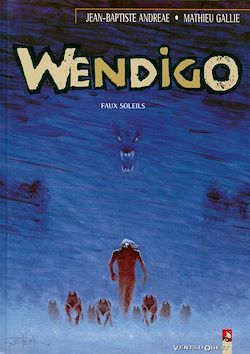 Télécharger le livre :  Wendigo - Tome 02