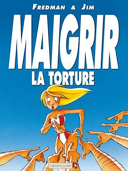 Télécharger le livre :  Maigrir, la torture - Maigrir, le supplice