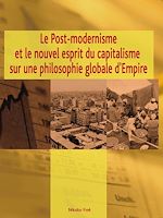Télécharger le livre :  Le Postmodernisme et le nouvel esprit du capitalisme