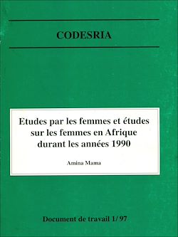 Télécharger le livre :  Études par les femmes et études sur les femmes en Afrique durant les années 1990