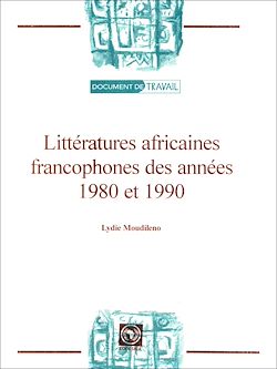 Télécharger le livre :  Littératures africaines francophones des années 1980 et 1990