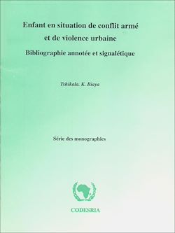Télécharger le livre :  Enfant en situation de conflit armé et de violence urbaine