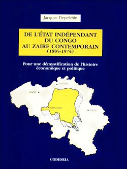 Télécharger le livre :  De l'État indépendant du Congo au Zaïre contemporain (1885-1974)