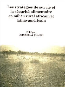 Télécharger le livre :  Les stratégies de survie et la sécurité alimentaire en milieu rural africain et latino-américain
