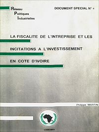 Télécharger le livre :  La fiscalité de l'entreprise et les incitations à l'investissement en Côte d'Ivoire