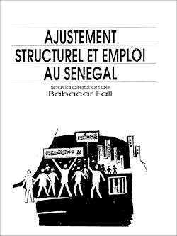 Télécharger le livre :  Ajustement structurel et emploi Sénégal