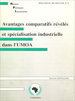 Télécharger le livre :  Avantages comparatifs révélés et spécialisation industrielle dans l'UMOA