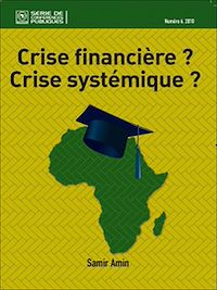 Télécharger le livre :  Crise financière ? Crise systémique ?