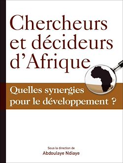 Télécharger le livre :  Chercheurs et décideurs d'Afrique