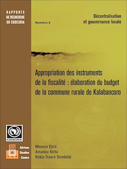 Télécharger le livre :  Appropriation des instruments de la fiscalité élaboration du budget de la commune rurale de Kalabancoro