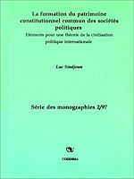 Télécharger le livre :  La formation du patrimoine constitutionnel commun des sociétés politiques