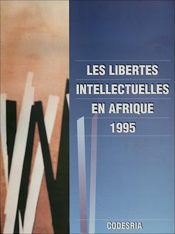 Télécharger le livre :  L'état de la liberté intellectuelle en Afrique 1995