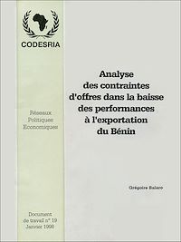 Télécharger le livre :  Analyse des contraintes d'offres dans la baisse des performances à l'exportation du Bénin