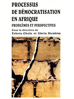 Télécharger le livre :  Processus de démocratisation en Afrique : Problèmes et perspectives