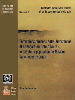 Télécharger le livre :  Perceptions croisées entre autochtones et étrangers en Côte d'Ivoire : le cas de la population de Méagui dans l'ouest ivoirien