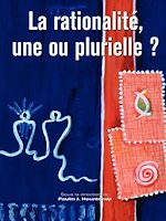 Télécharger le livre :  La rationalité, une ou plurielle ?
