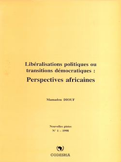 Télécharger le livre :  Libéralisations politiques ou transitions démocratiques : Perspectives africaines