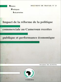 Télécharger le livre :  Impact de la réforme de la politique commerciale au Cameroun : recettes publique et performance économique