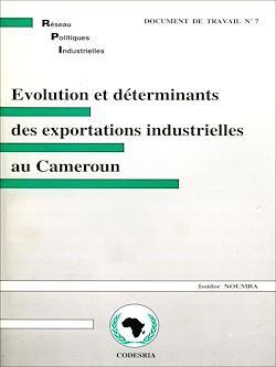 Télécharger le livre :  Évolution et déterminants des exportations industrielles au Cameroun