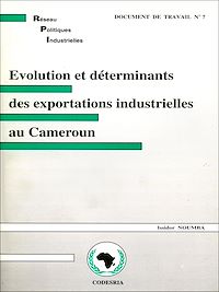 Télécharger le livre :  Évolution et déterminants des exportations industrielles au Cameroun