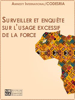 Télécharger le livre :  Surveiller et enquêter sur l'usage excessif de la force