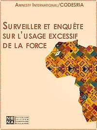 Télécharger le livre :  Surveiller et enquêter sur l'usage excessif de la force