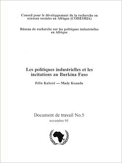 Télécharger le livre :  Les politiques industrielles et les incitations au Burkina Faso