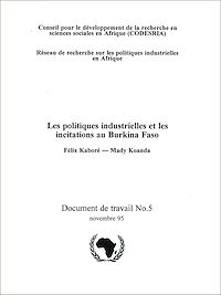 Télécharger le livre :  Les politiques industrielles et les incitations au Burkina Faso