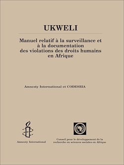 Télécharger le livre :  UKWELI - Manuel relatif à la surveillance et à la documentation des violations des droits humains en Afrique
