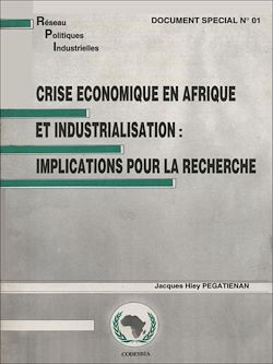 Télécharger le livre :  Crise économique en Afrique et industrialisation: implications pour la recherche