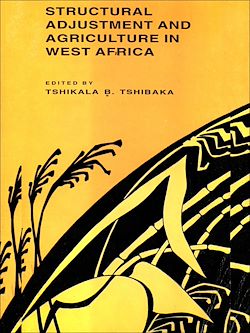 Télécharger le livre :  Structural adjustment and agriculture in west Africa