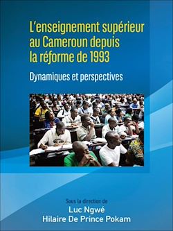 Télécharger le livre :  L'enseignement supérieur au Cameroun depuis la réforme de 1993