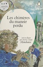 Télécharger le livre :  Les chimères du manoir perdu